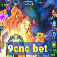 9cnc bet